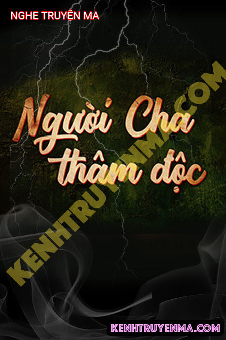 Người Cha Thâm Độc