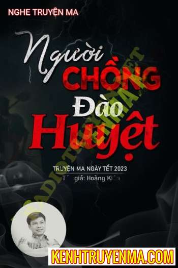Người Chồng Đào Huyệt