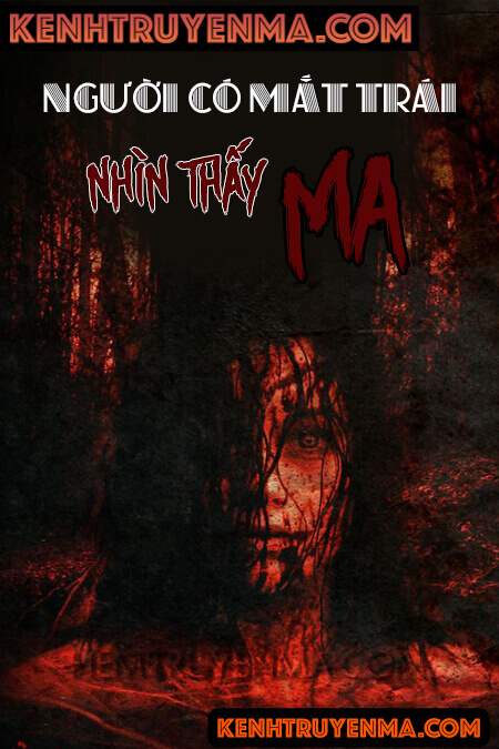 Người Có Mắt Trái Nhìn Thấy Ma