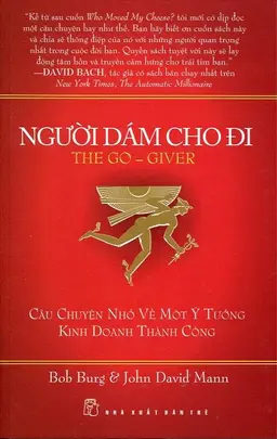 Người Dám Cho Đi - Ý Tưởng Kinh Doanh Thành Công