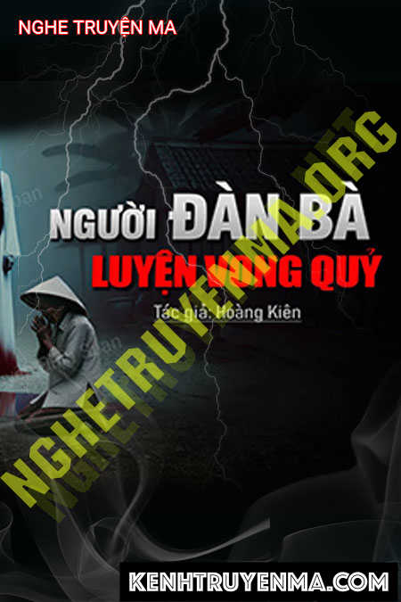 Người Đàn Bà Luyện Vong Quỷ