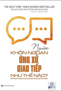 Người Khôn Ngoan Ứng Xử Giao Tiếp Như Thế Nào?
