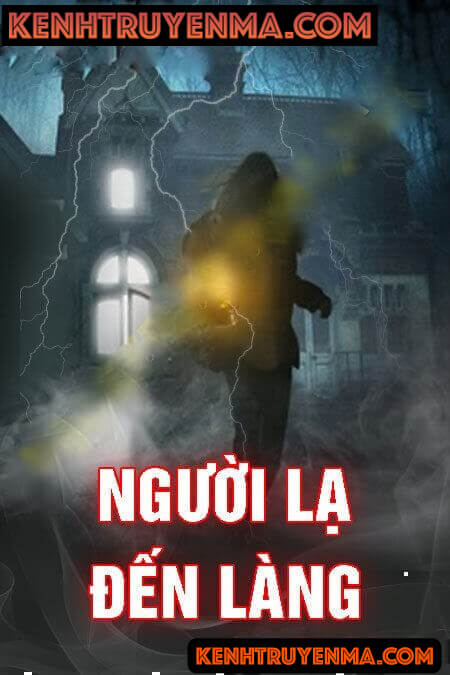 Người Lạ Đến Làng