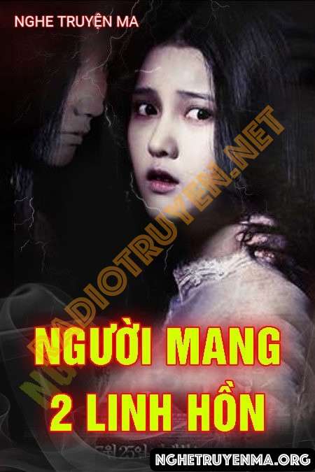Người Mang 2 Linh Hồn