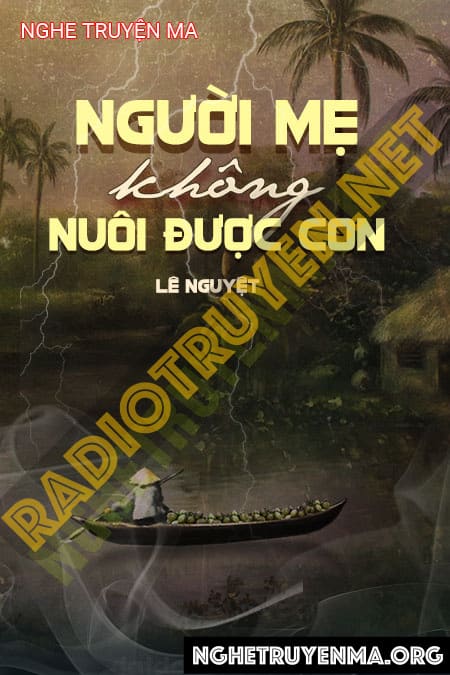 Người Mẹ Không Nuôi Được Con
