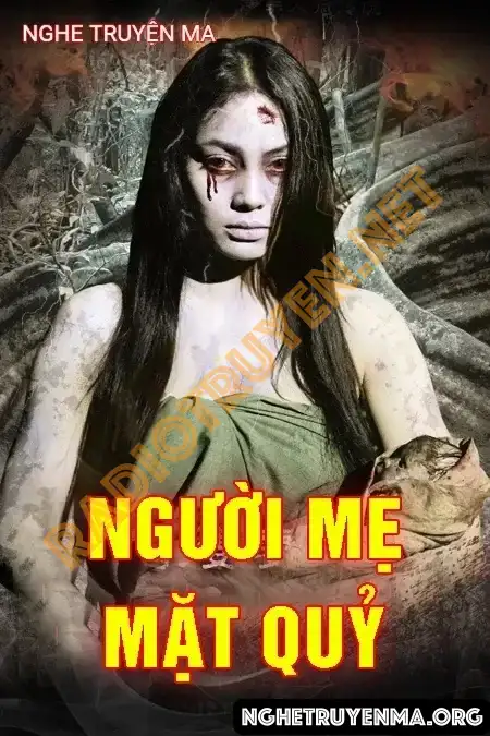 Người Mẹ Mặt Quỷ - Nguyễn Huy