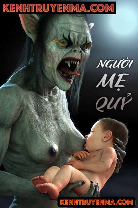 Người Mẹ Quỷ - Truyện Kinh Dị