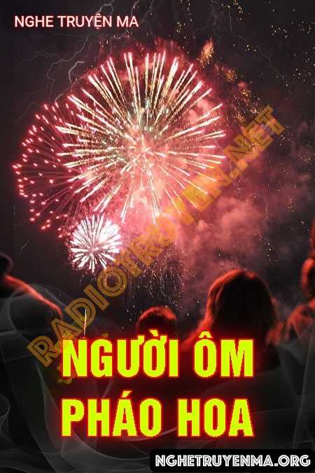 Người Ôm Pháo Hoa