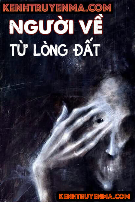 Người Về Từ Lòng Đất