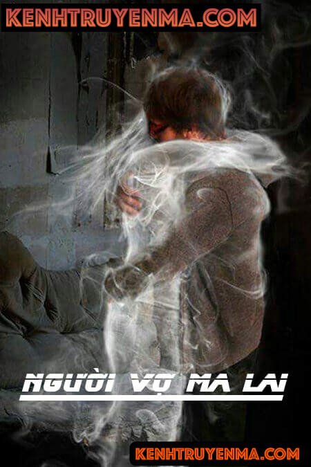 Người Vợ Ma Lai - Truyện Ma