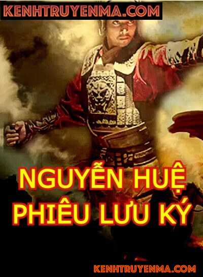 Nguyễn Huệ Phiêu Lưu Ký