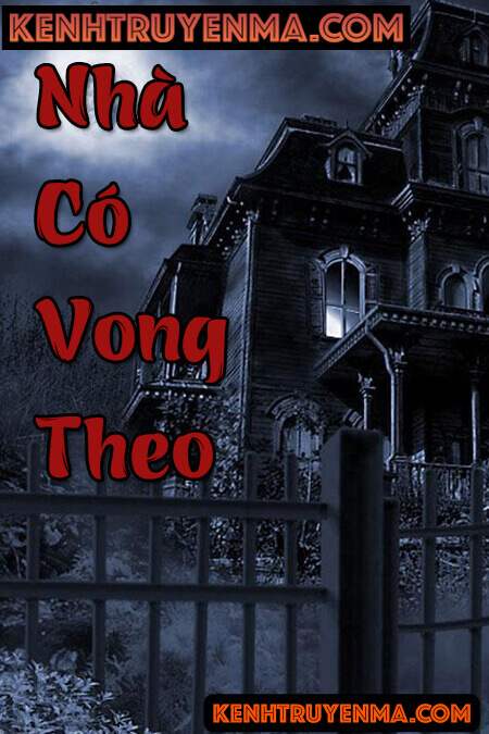 Nhà Có Vong Theo