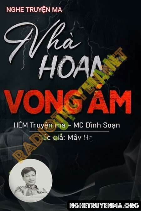Nhà Hoang Vong Ám - Đình Soạn