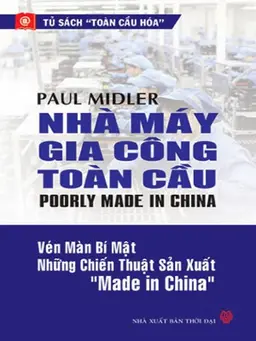 Nhà Máy Gia Công Toàn Cầu - Vén Màn Bí Mật Của Thành Công