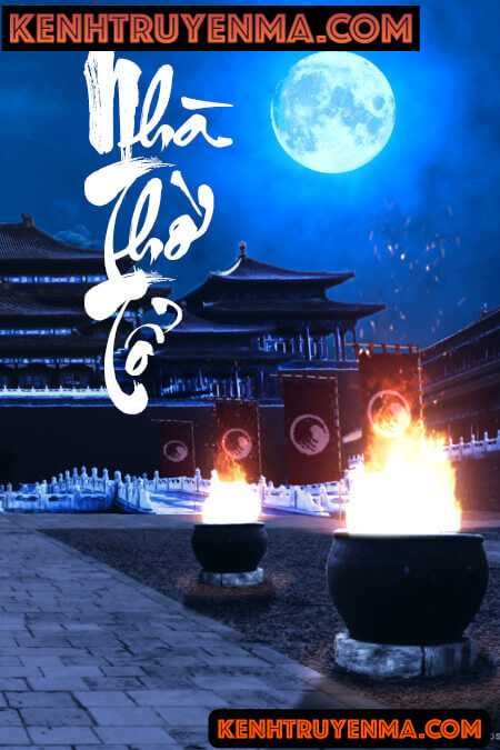 Nhà Thờ Tổ - Truyện Ma