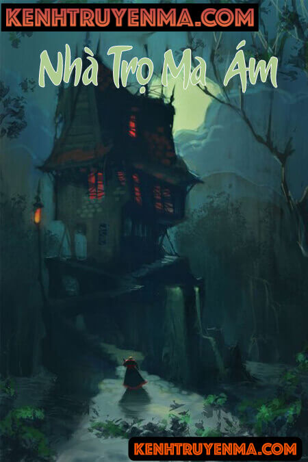 Nhà Trọ Ma Ám - Truyện Ma