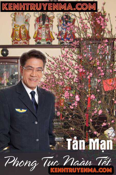 Nhà Văn Nguyễn Ngọc Ngạn Nói Về Phong Tục Ngày Tết