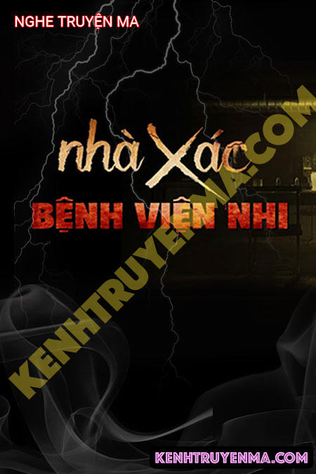 Nhà X.ác Bệnh Viện Nhi