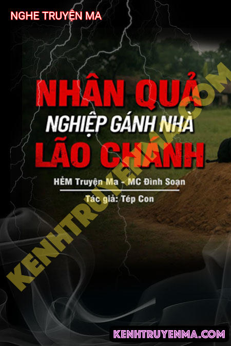 Nhân Quả Nghiệp Gánh Nhà Lão Chánh