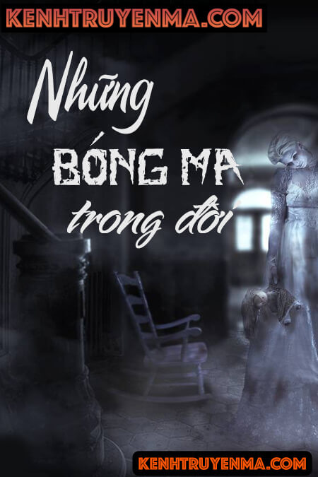 Những Bóng Ma Trong Đời