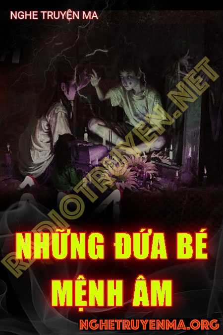 Những Đứa Bé Mệnh Âm