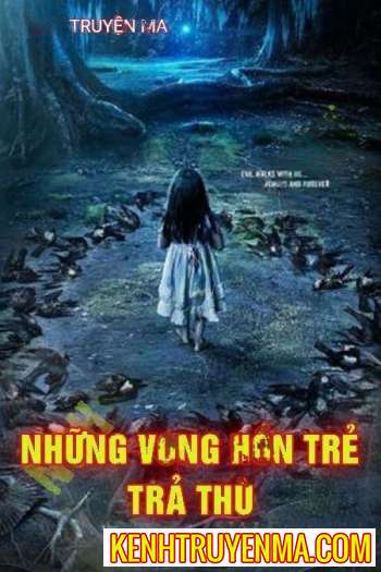 Những Vong Hồn Trẻ Trả Thù
