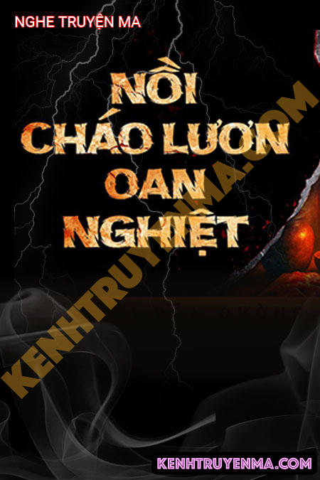 Nồi Cháo Lươn Oan Nghiệt