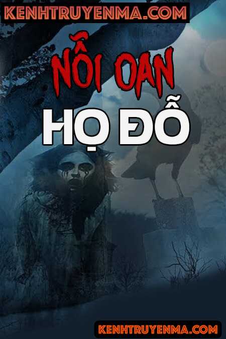 Nỗi Oan Dòng Họ Đỗ