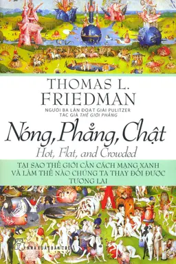 Nóng, Phẳng, Chật