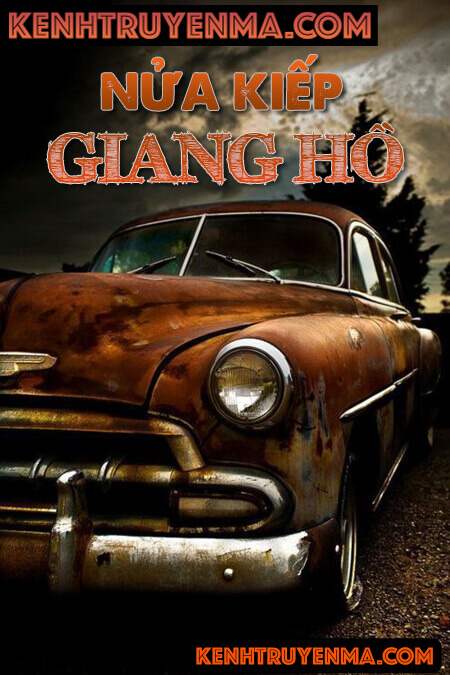 Nửa Kiếp Giang Hồ