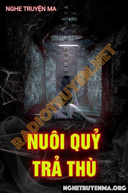 Nuôi Quỷ Trả Thù - Nguyễn Huy