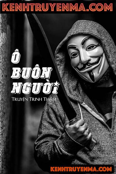 Ô Buôn Người - Truyện Trinh Thám