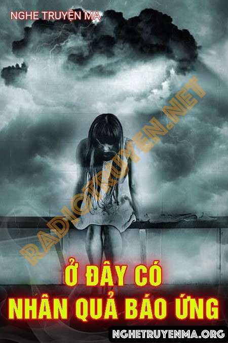 Ở Đây Có Nhân Quả Báo Ứng