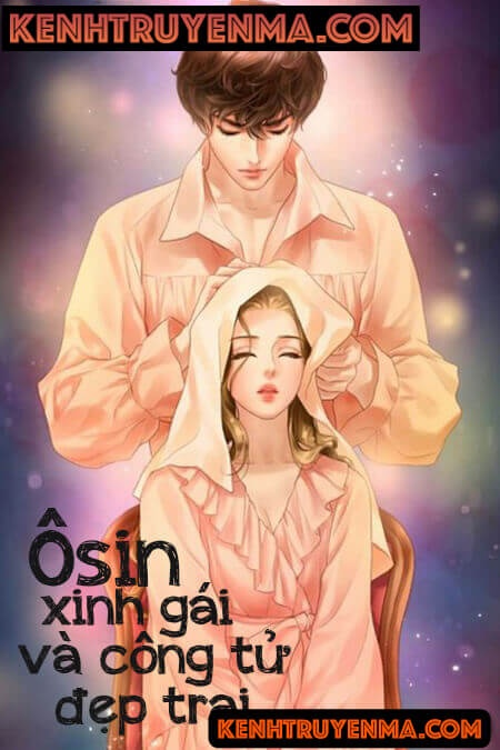 Ô Sin Xinh Gái Và Công Tử Đẹp Trai