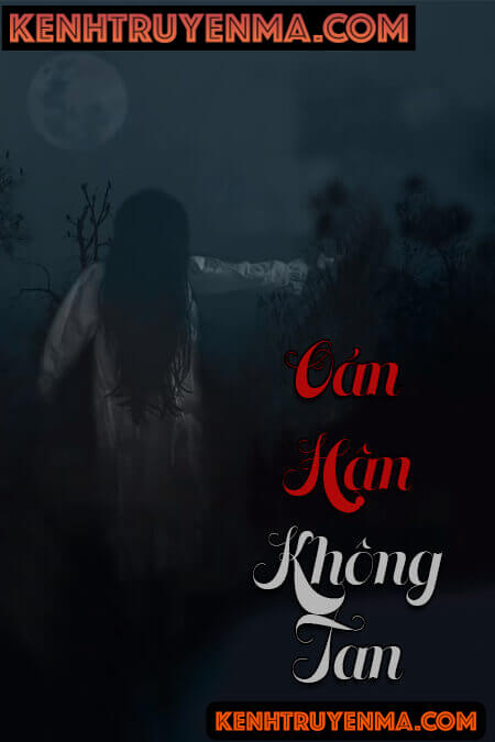 Oán Hận Không Tan