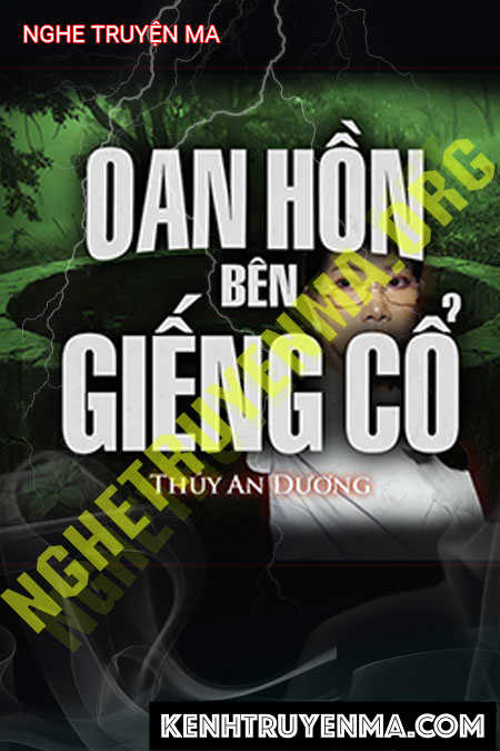 Oan Hồn Bên Giếng Cổ