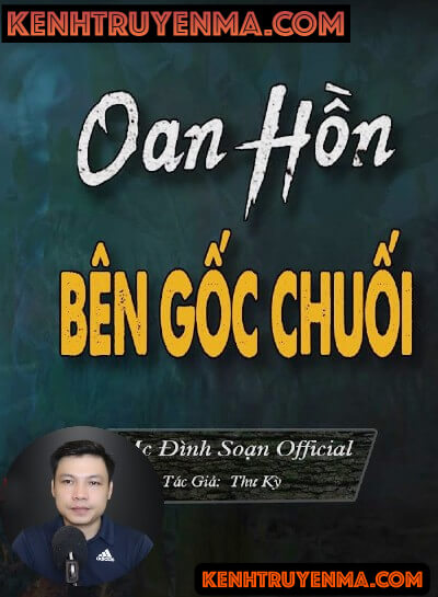 Oan Hồn Bên Gốc Chuối