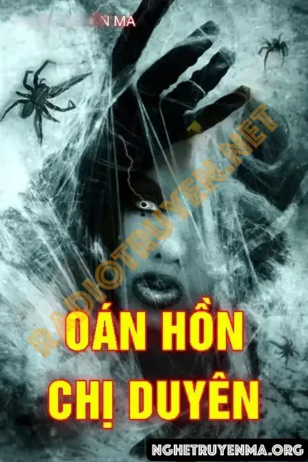 Oán Hồn Chị Duyên - Nguyễn Huy