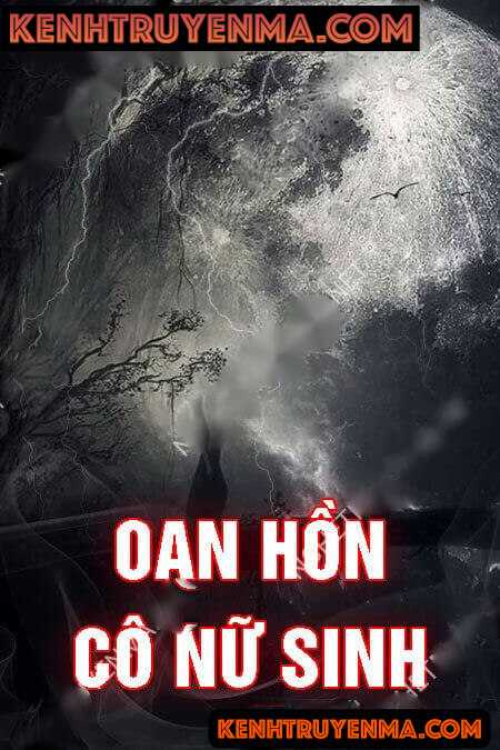 Oan Hồn Cô Nữ Sinh