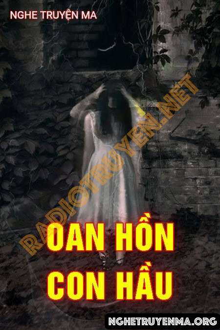 Oan Hồn Con Hầu