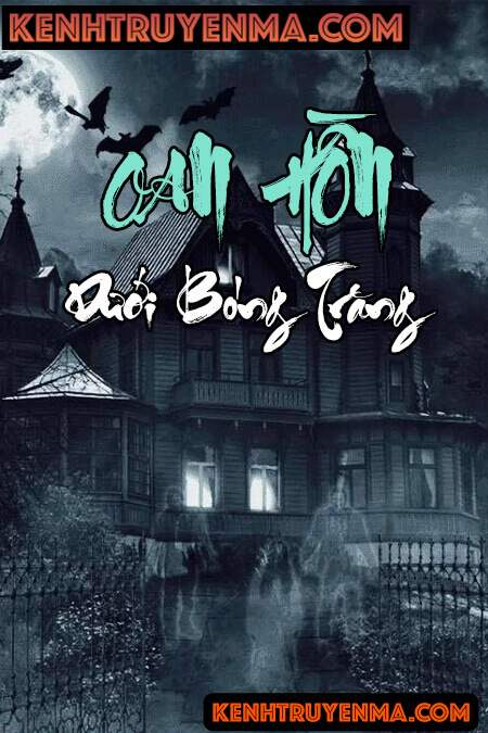 Oan Hồn Dưới Bóng Trăng