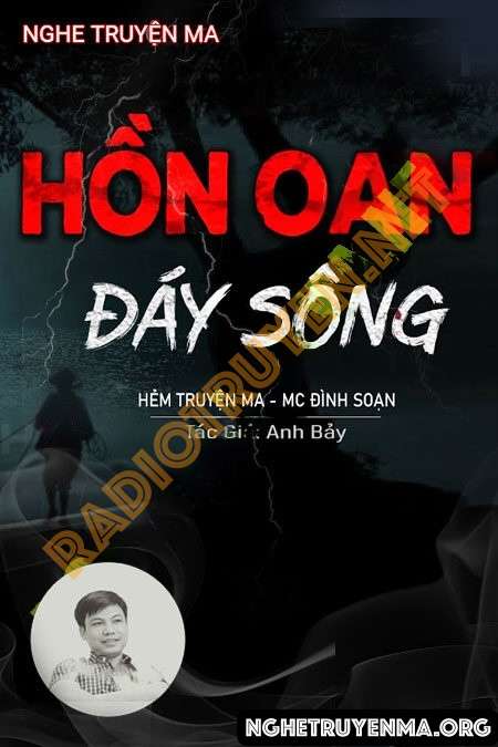 Oan Hồn Dưới Đáy Sông