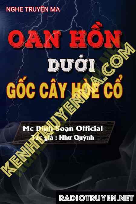 Oan Hồn Dưới Gốc Cây Hòe Cổ