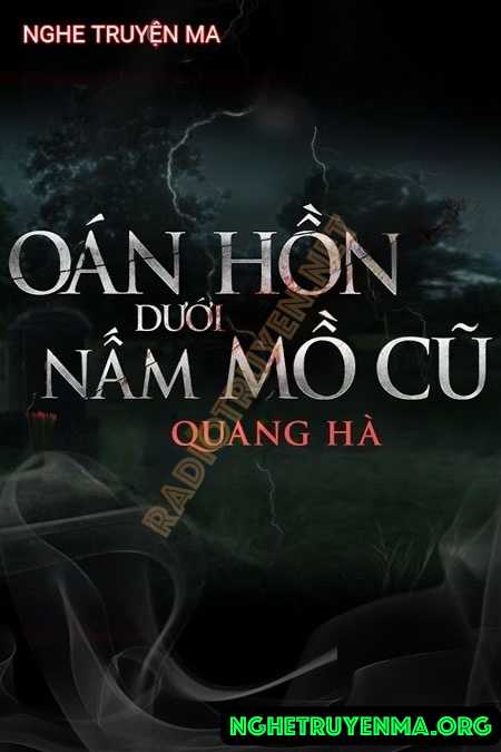 Oán Hồn Dưới Nấm Mồ Cũ