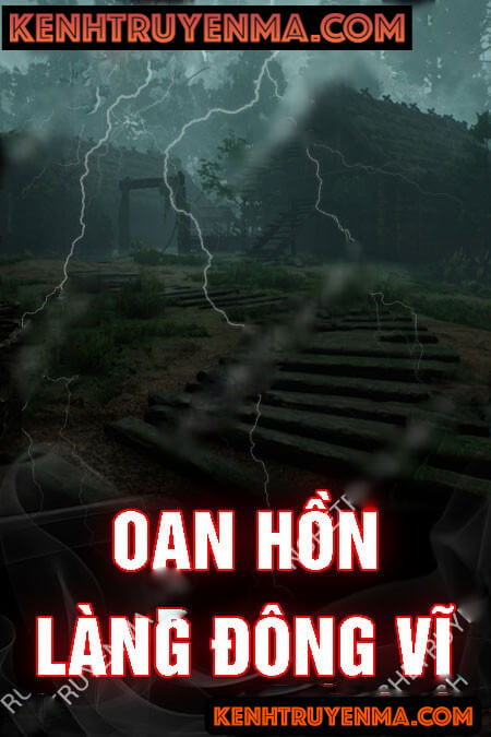 Oan Hồn Làng Đông Vĩ