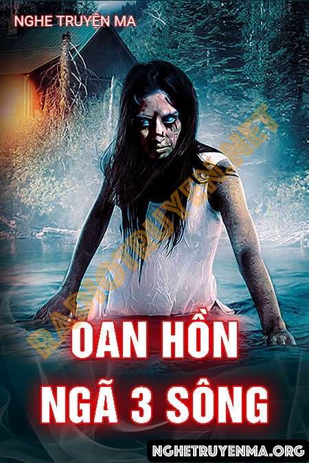 Oan Hồn Ngã Ba Sông