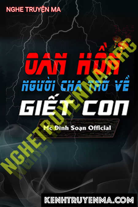 Oan Hồn Người Cha Trở Về G.iết Con