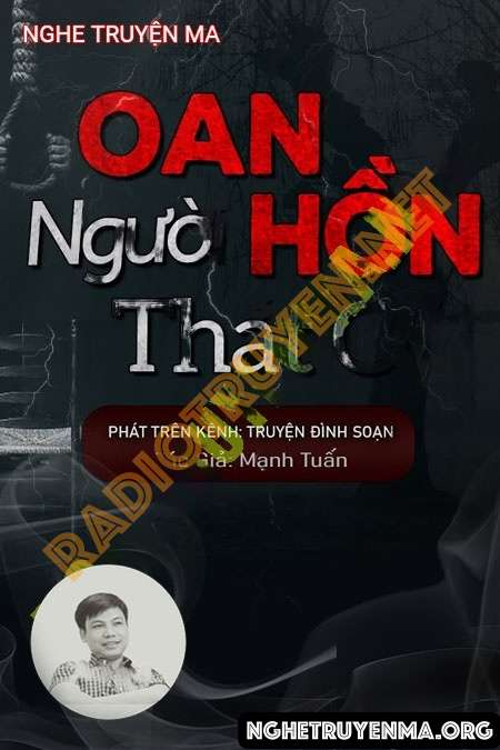 Oan Hồn Người T.hắt C.ổ