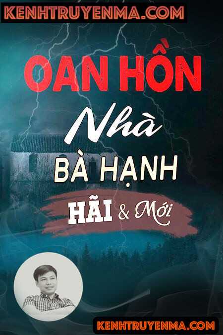 Oan Hồn Nhà Bà Hạnh