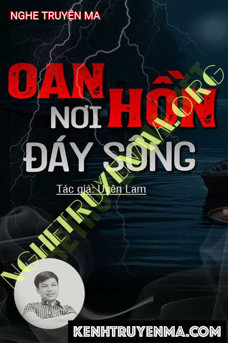 Oan Hồn Nơi Đáy Sông